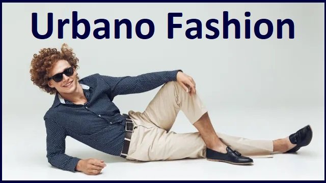 Urbano Fashion